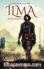 Evrenin Kitabı İlma / Son Nişanlı
