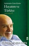 Hayatım ve Türkiye & Sabahattin Zaim Kitabı