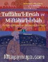 Tuffahu'l-Ervah ve Miftahu'l-İrbah & Ruhların Meyvesi ve Kazancın Anahtarı