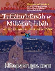 Tuffahu'l-Ervah ve Miftahu'l-İrbah <br /> Ruhların Meyvesi ve Kazancın Anahtarı