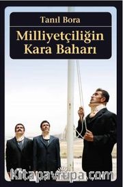 Milliyetçiliğin Kara Baharı
