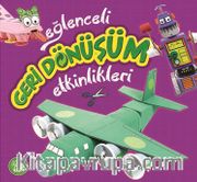 Eğlenceli Geri Dönüşüm Etkinlikleri