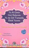Ya Al Götür Geri Kalanını Ya Da Gel Tamamla Eksik Yanını