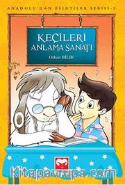 Keçileri Anlama Sanatı / Anadolu'dan Esintiler Serisi 9