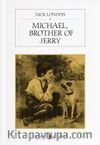 Michael, Brother of Jerry