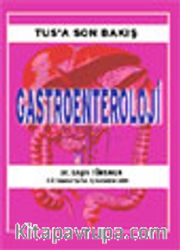Tus'a Son Bakış Gastroenteroloji