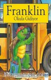 Franklin Okula Gidiyor