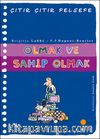 Olmak ve Sahip Olmak  Çıtır Çıtır Felsefe (27. Kitap)