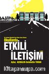Bir Anlam Köprüsü İnşa Etme Aracı Olarak Okullarda Etkili İletişim