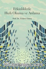 Etkinliklerle Hızlı Okuma ve Anlama