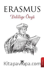 Deliliğe Övgü