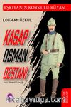 Kasap Osman Destanı ve İnce Memed Gerçeği