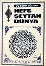 Nefs Şeytan Dünya (Cep Boy)