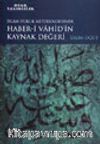 İslam Hukuk Metodolojisinde Haber-i Vahid'in Kaynak Değeri