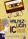 Yalnızlığın İç Sesi