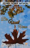 Bir Umut Varsa