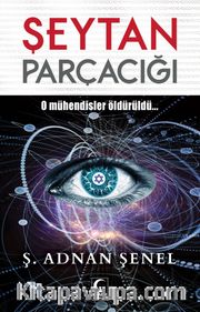 Şeytan Parçacığı <br /> O Mühendisler Öldürüldü