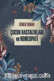 Çocuk Hastalıkları ve Homeopati