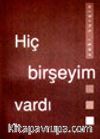 Hiç Birşeyim Vardı