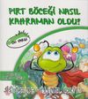 Pırt Böceği Nasıl Kahraman Oldu? / Ön Yargı