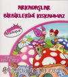 Arkadaşlar Birbirlerini Kıskanmaz / Kıskançlık