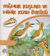 Yağmur Kuşları Ve Minik Kızın Öyküsü / Duyarlılık