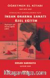 İnsan Onarma Sanatı&Özel Eğitim