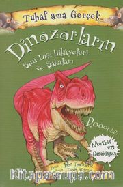 Dinozorların Sıra Dışı Hikayeleri ve Şakaları / Tuhaf Ama Gerçek