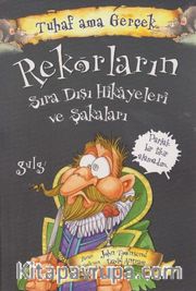 Rekorların Sıra Dışı Hikayeleri ve Şakaları / Tuhaf Ama Gerçek