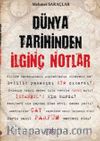 Dünya Tarihinden İlginç Notlar