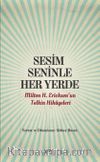 Sesim Seninle Her Yerde & Milton H. Erickson'un Telkin Hikayeleri