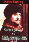 Sultan Galiyev ve Milli Komünizm