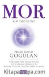Mor - Kim Değilsin?
