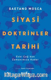 Siyasi Doktrinler Tarihi <br /> Eski Çağ’dan Zamanımıza Kadar