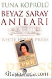 Beyaz Saray Anıları