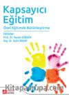 Kapsayıcı Eğitim&Özel Eğitimde Bütünleştirme