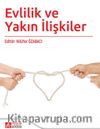 Evlilik ve Yakın İlişkiler