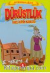 Dürüstlük Fareli Köyün Kavalcısı