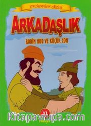 Arkadaşlık Robin Hud Ve Küçük Con