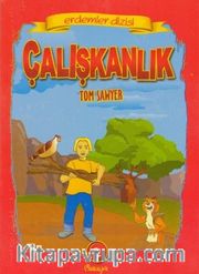 Çalışkanlık Tom Sawyer