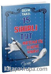 TYT ÖSYM Tarzı Matematik Sihirli 15 Deneme