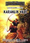 Avatar Üçlemesi 1 / Karanlık Vadi