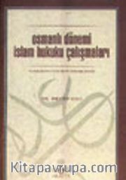Osmanlı Dönemi İslam Hukuku Çalışmaları