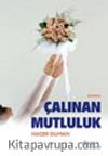 Çalınan Mutluluk