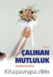 Çalınan Mutluluk