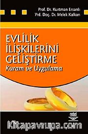Evlilik İlişkilerini Geliştirme <br /> Kuram ve Uygulama