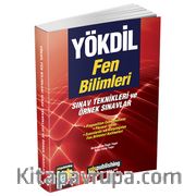YÖKDİL Fen Bilimleri Sınav Teknikleri ve Örnek Sınavlar 