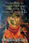 Psyche Dans Le Triangle Du Genie, D’etat Et De La Perversion Narcissique