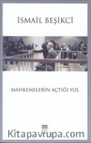 Mahkemelerin Açtığı Yol
