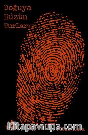 Doğuya Hüzün Turları
